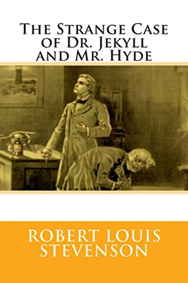 Cover Art for 9781505234510, The Strange Case of Dr. Jekyll and Mr. Hyde by Robert Louis Stevenson