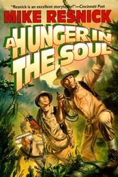 Cover Art for 9780312854386, A Hunger in the Soul by Moke Resnick