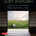 Cover Art for 9784805312544, Just Enough by Azby Brown
