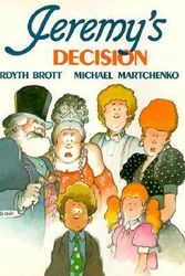 Cover Art for 9780916291655, Jeremy's Decision by Ardyth Brott