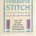 Cover Art for 9781862820531, The Complete Stitch Encyclopedia - Over 700 Unique Full-Colour Step-by-Step Photographs by Jan Eaton