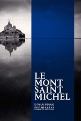 Cover Art for 9782757705964, Le Mont-Saint-Michel (Monographies d"edifices) (French Edition) by Collectif