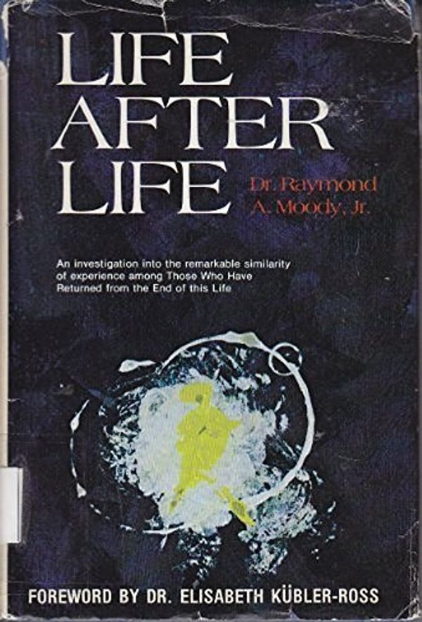 Cover Art for 9780811709460, Life After Life: The Investigation of a Phenomenon--Survival of Bodily Death by Raymond A. Moody