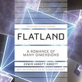 Cover Art for B00RW8FD32, Flatland: A Romance of Many Dimensions (Princeton Science Library) by Abbott, Edwin Abbott