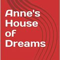 Cover Art for B081BBZD7T, Anne's House of Dreams by L. M. Montgomery