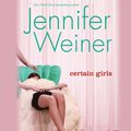 Cover Art for 9780743569866, Certain Girls by Jennifer Weiner