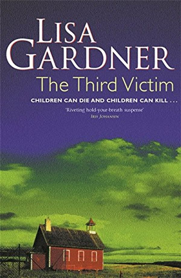 Cover Art for 9780752841625, The Third Victim by Lisa Gardner