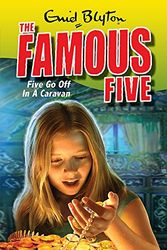 Cover Art for 9780340931639, Famous Five: Five Go Off In A Caravan: Book 5 by Enid Blyton