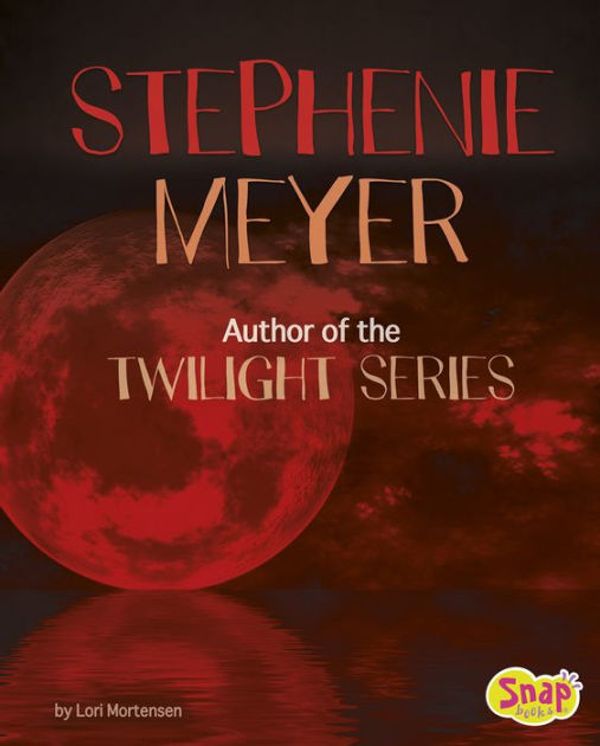 Cover Art for 9781515713371, Stephenie Meyer: Author of the Twilight Series (Famous Female Authors) by Lori Mortensen