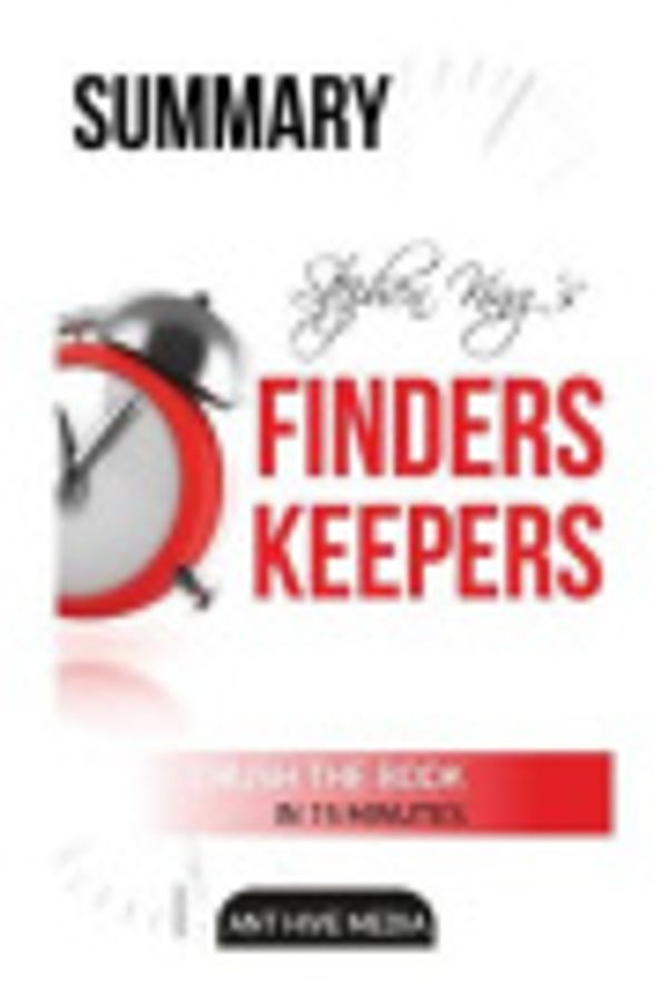 Cover Art for 9781517583545, Stephen King's  Finders Keepers  Summary & Review by Ant Hive Media