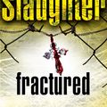 Cover Art for 9781844138609, Fractured: (Will Trent / Atlanta series 2) by Karin Slaughter