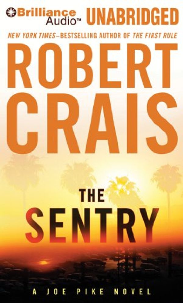 Cover Art for 9781469266015, The Sentry by Robert Crais