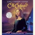 Cover Art for 9780553751369, Ella Enchanted by Gail Carson Levine