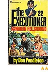 Cover Art for 9781558172463, Hawaiian Hellground (Don Pendleton's the Executioner #22) by D. Pendleton