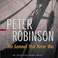 Cover Art for 9780771076022, The Summer That Never Was by Peter Robinson