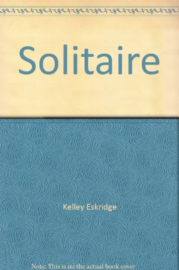 Cover Art for 9780060088576, Solitaire by Eskridge, Kelley