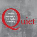 Cover Art for 8937485908175, Quiet: The Power of Introverts in a World That Can't Stop Talking by Susan Cain