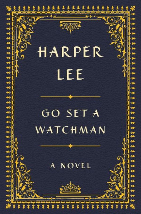 Cover Art for 9780062454911, Go Set a Watchman, Collector's Edition by Harper Lee