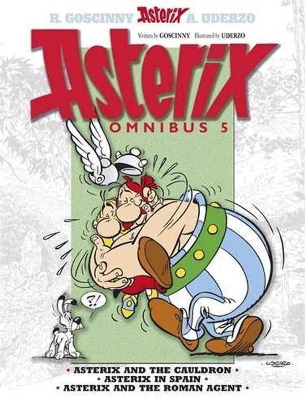 Cover Art for B0182POBY0, Asterix Omnibus 5: Includes Asterix and the Cauldron #13, Asterix in Spain #14, and Asterix and the Roman Agent #15 by Rene Goscinny Albert Uderzo(2013-06-04) by Rene Goscinny Albert Uderzo
