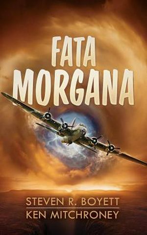 Cover Art for 9781538507537, Fata Morgana by Steven R. Boyett, Ken Mitchroney