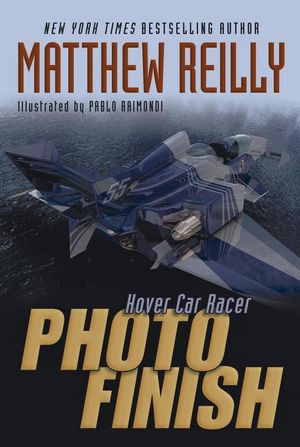 Cover Art for 9781416906483, Photo Finish by Matthew Reilly