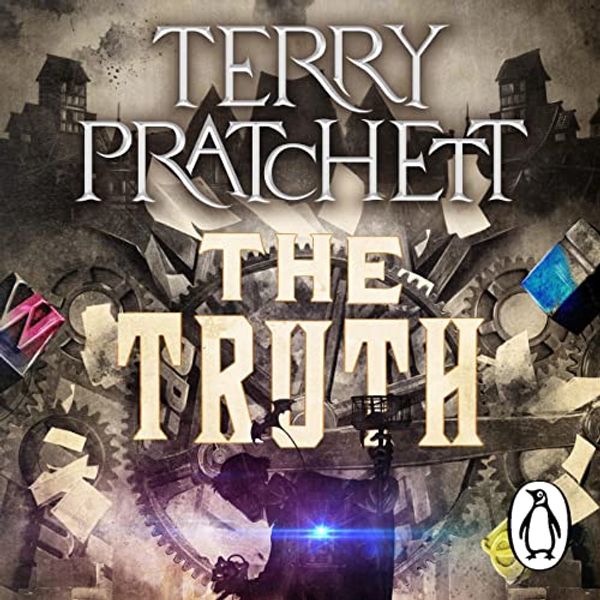 Cover Art for B09MDM34J6, The Truth: Discworld, Book 25 by Sir Terry Pratchett