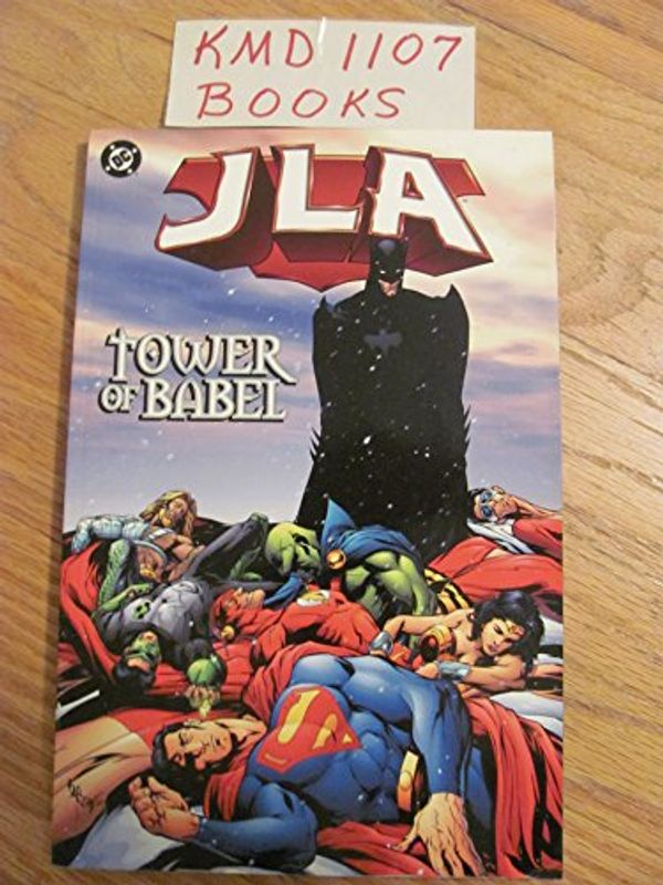 Cover Art for 9781563897276, Jla: Tower Of Babel - Vol 07 by John Ostrander, Christopher Preist, Mark Waid, Dan Curtis Johnson