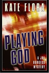 Cover Art for 9781594144615, Playing God by Kate Clark Flora