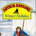 Cover Art for 9780099963202, Winter Holiday by Arthur Ransome