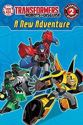 Cover Art for 9780316274326, Transformers Robots in DisguiseA New Adventure by Steve Foxe
