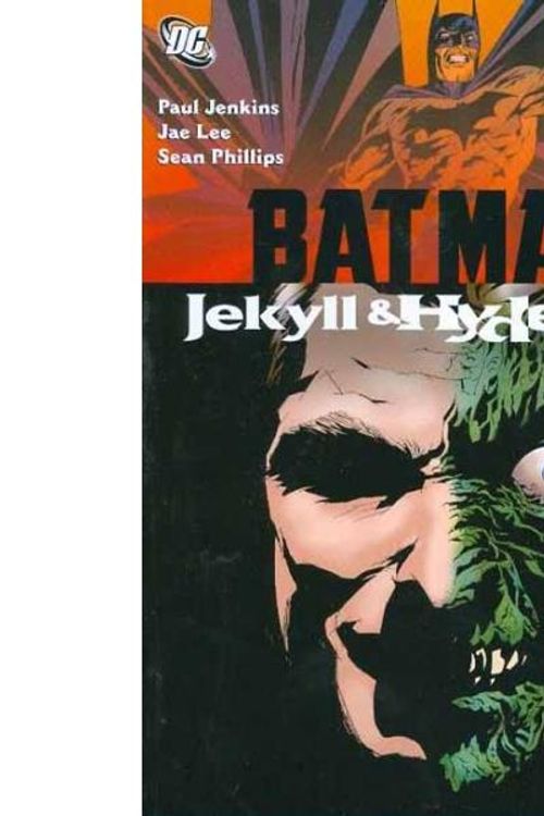 Cover Art for 9781401217976, Batman: Jekyll and Hyde by Paul Jenkins