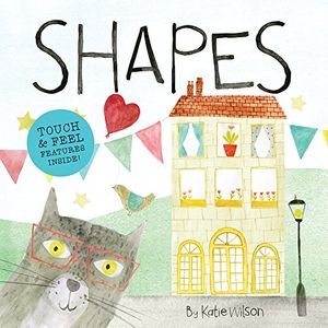 Cover Art for 9781486710249, Shapes by Katie Wilson