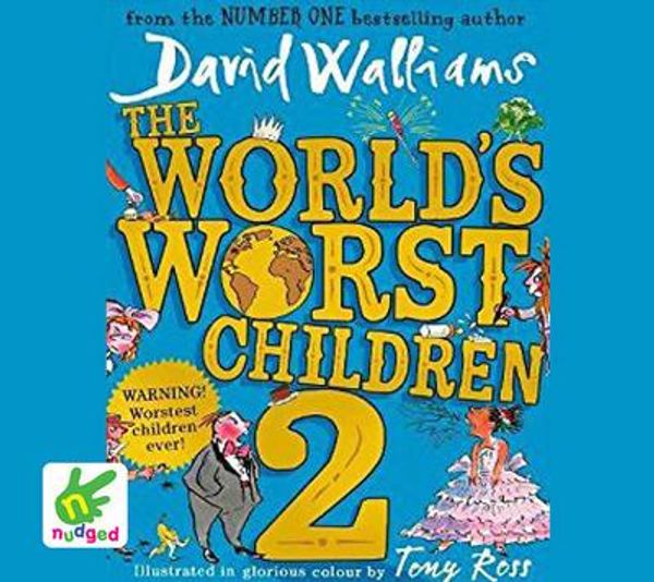 Cover Art for 9780008267292, The World's Worst Children. 2 by David Walliams (author)