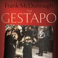 Cover Art for 9781444778083, The Gestapo: The Myth and Reality of Hitler's Secret Police by Frank McDonough