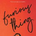 Cover Art for 9781338540666, Furious Thing by Jenny Downham