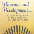 Cover Art for 9780931816536, Dharma and Development: Religion as Resource in the Sarvodaya Self-Help Movement by Joanna R. Macy