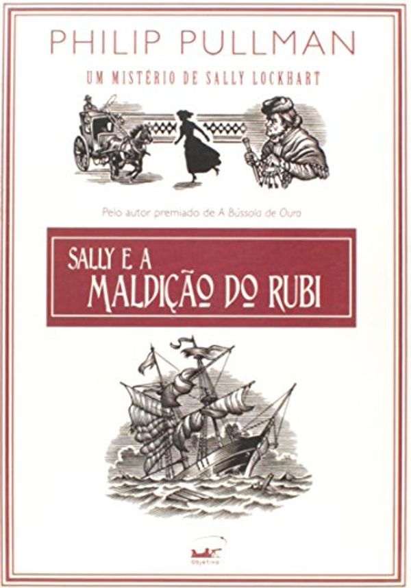 Cover Art for 9788539000012, Sally E A Maldição Do Rubi by Philip Pullman