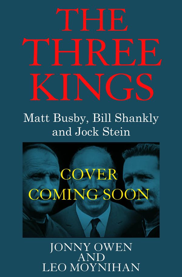 Cover Art for 9781787475663, The Three Kings by Jonny Owen
