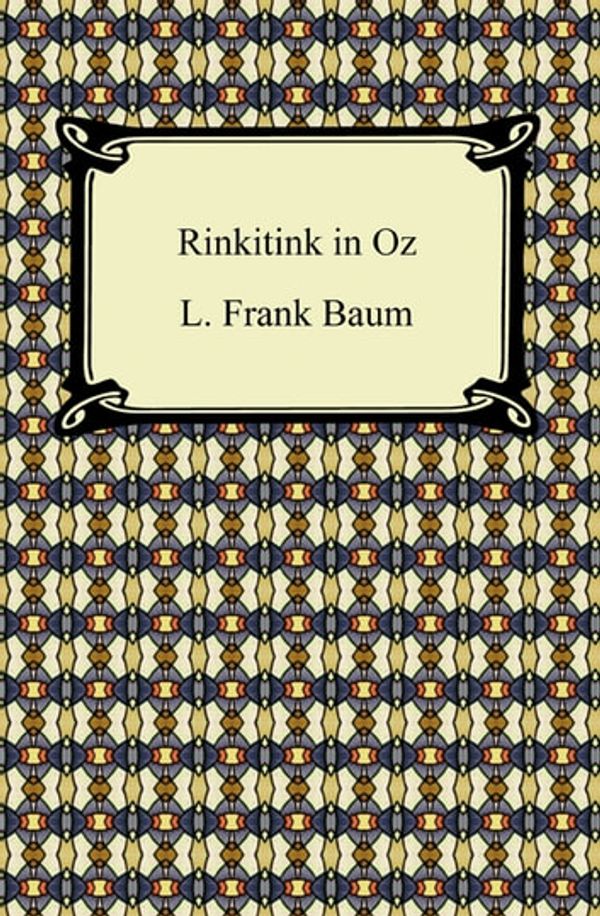 Cover Art for 9781596252264, Rinkitink in Oz by L. Frank Baum