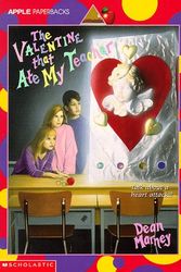 Cover Art for 9780590939430, The Valentine That Ate My Teacher by Dean Marney