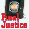 Cover Art for 9780786255719, Final Justice by W. E. b. Griffin