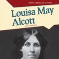 Cover Art for 9781614808060, Louisa May Alcott by Lori Fromowitz