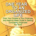 Cover Art for 9781410408068, One Year to an Organized Life by Regina Leeds