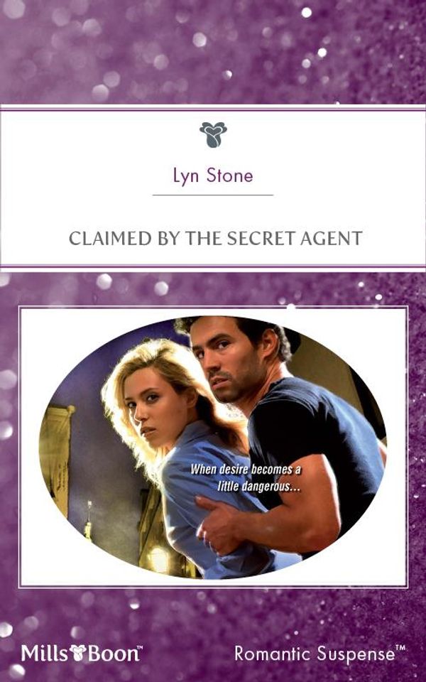 Cover Art for 9781460821497, Claimed By The Secret Agent by Lyn Stone
