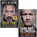 Cover Art for 9789123944941, The Hard Way: Adapt, Survive and Win By Mark 'Billy' Billingham & Break Point: SAS: Who Dares Wins Host's Incredible True Story By Ollie Ollerton 2 Books Collection Set by Ollie Ollerton, Mark 'Billy' Billingham