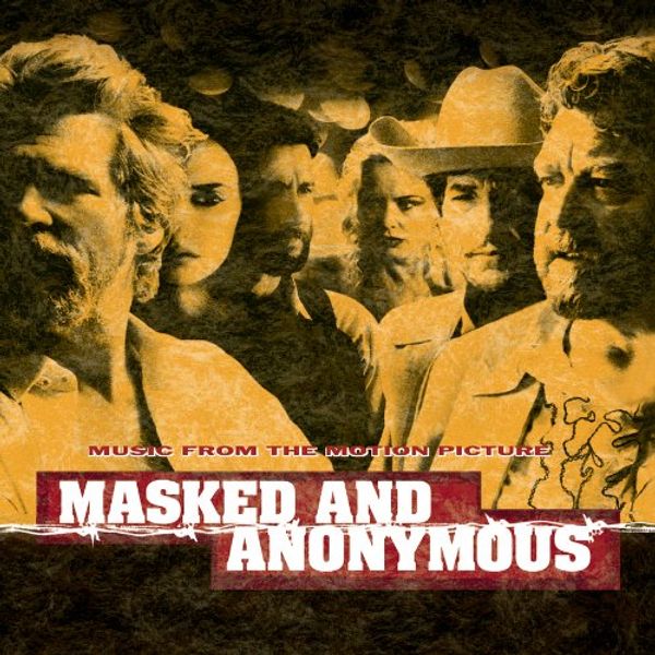 Cover Art for 0886974964322, Masked & Anonymous by Bob Dylan
