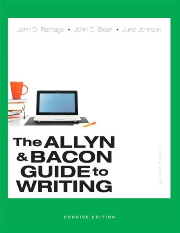 Cover Art for 9780133937985, The Allyn & Bacon Guide to Writing by John D Ramage