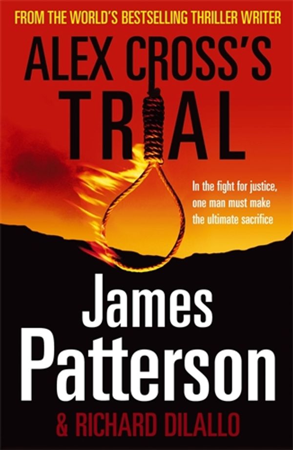 Cover Art for 9780099543039, Alex Cross's Trial: (Alex Cross 15) by James Patterson