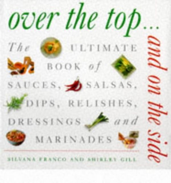 Cover Art for 9781859673706, Over the Top and on the Side by Silvana Franco