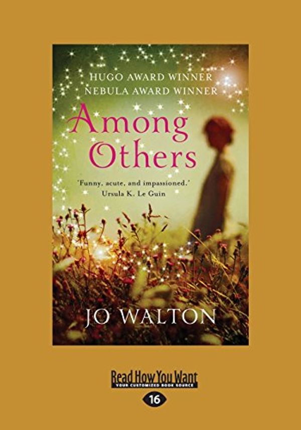 Cover Art for 9781459672970, Among Others by Jo Walton